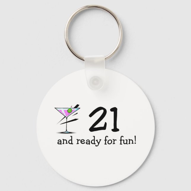 21 And Ready For Fun Martini Key Ring (Front)