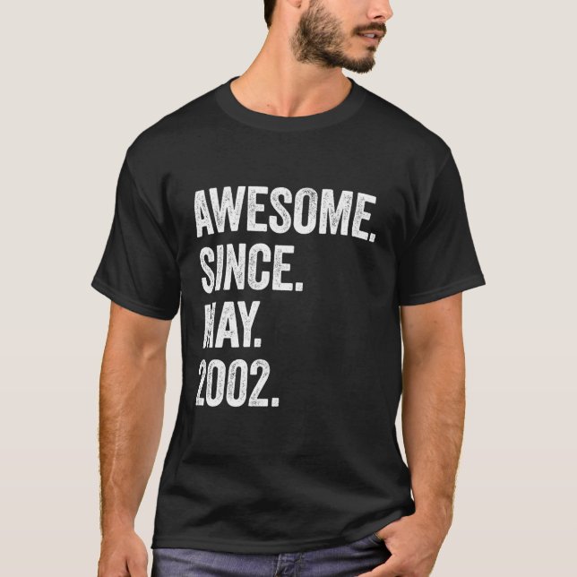 21 Awesome Since May 2002 T-Shirt (Front)