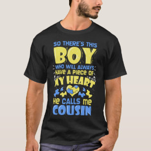 21 - Down Syndrome Awareness Cousin  T-Shirt