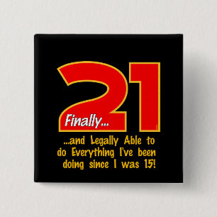 21 Finally 15 Cm Square Badge