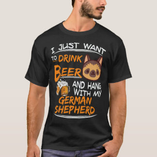 21 I Just Want To Drink Beer And Hang With My Germ T-Shirt