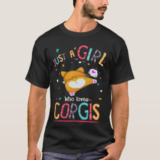 21 Just A Girl Who Loves Corgi T-Shirt