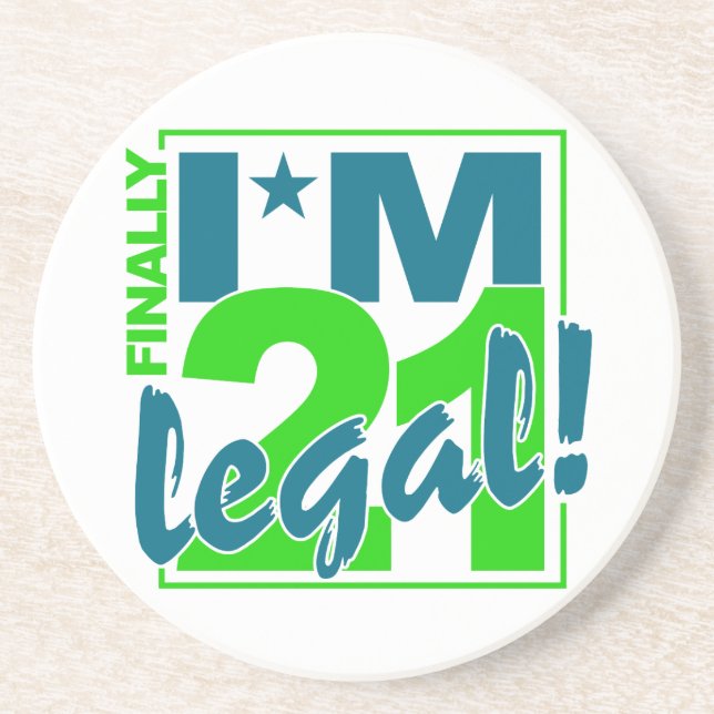 21 & LEGAL coaster (Front)