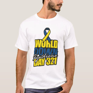 21 March Down Syndrome Day, Down Syndrome Quotes T-Shirt