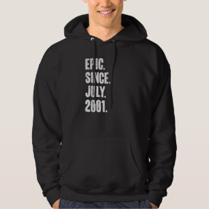 21 Year Old 21st Birthday Epic Since July 2001 Hoodie