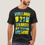 21 Years Old 21st Birthday 21 T-Shirt<br><div class="desc">21 Years Old 21st Birthday 21</div>