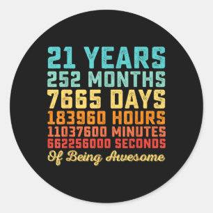 21 Years Old Birthday Quote Funny 21st B-Day Math Classic Round Sticker