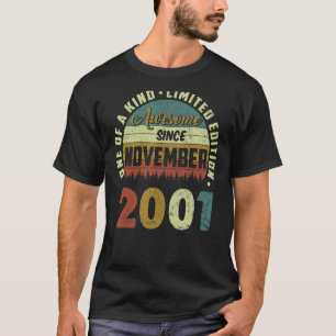 21 Years Old Funny Awesome Since November 2001 21s T-Shirt