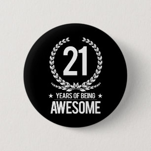 21st Birthday (21 Years Of Being Awesome) 6 Cm Round Badge