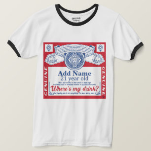 21st Birthday Add Name drinks T-Shirt
