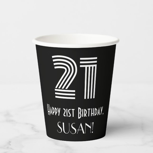 21st Birthday — Art Deco Inspired Look “21” + Name Paper Cups (Front)
