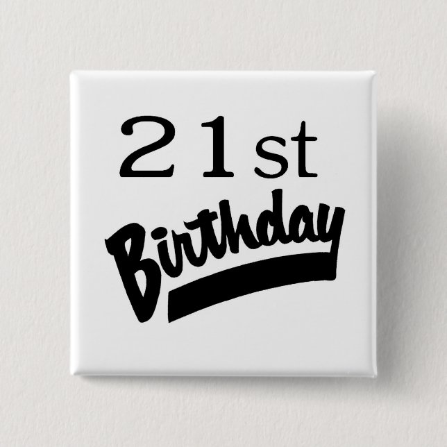 21st Birthday Black 15 Cm Square Badge (Front)