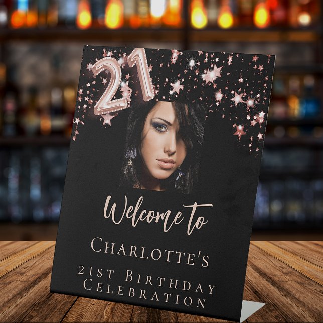 21st birthday black rose gold photo stars welcome pedestal sign (Creator Uploaded)