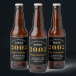 21st Birthday Born 2002 Add Name Black Gold Beer Bottle Label<br><div class="desc">Personalized Birthday add your name and year beer label. Edit the name and year with the template provided. A wonderful custom birthday party accessory. More gifts and party supplies available with the "setting standards" design in the store.</div>