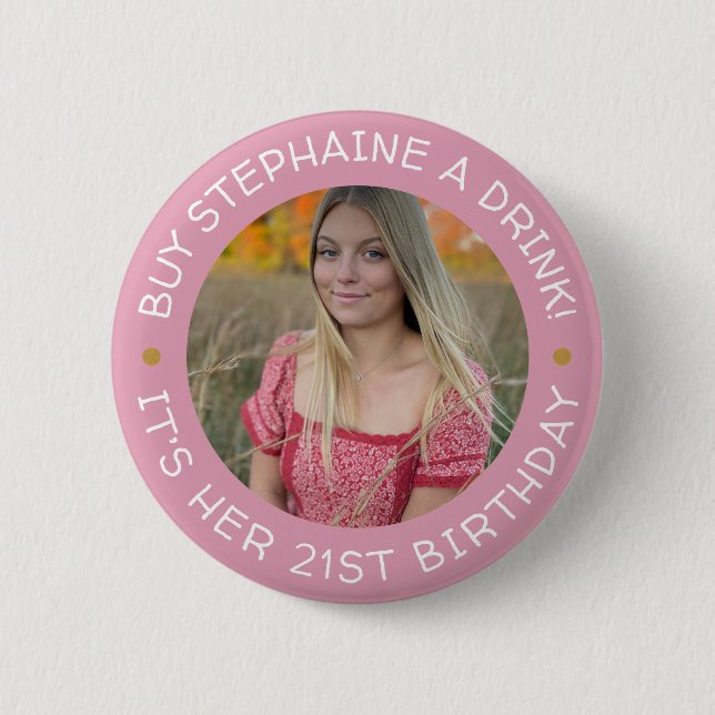 21st Birthday Buy Me A Drink  Button (Front)