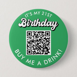 21st Birthday Buy Me A Drink QR Code  Button