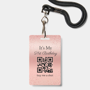 21st birthday, buy me a shot,qr code, rose gold ID badge