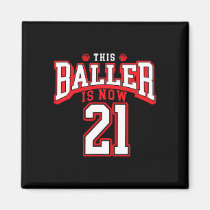 21st Birthday Bysketbyll Lover 21 Years Old Bday  Magnet