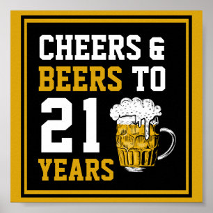 21st Birthday Cheers & Beers to 21 Years Poster