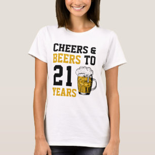 21st Birthday Cheers & Beers to 21 Years T-Shirt