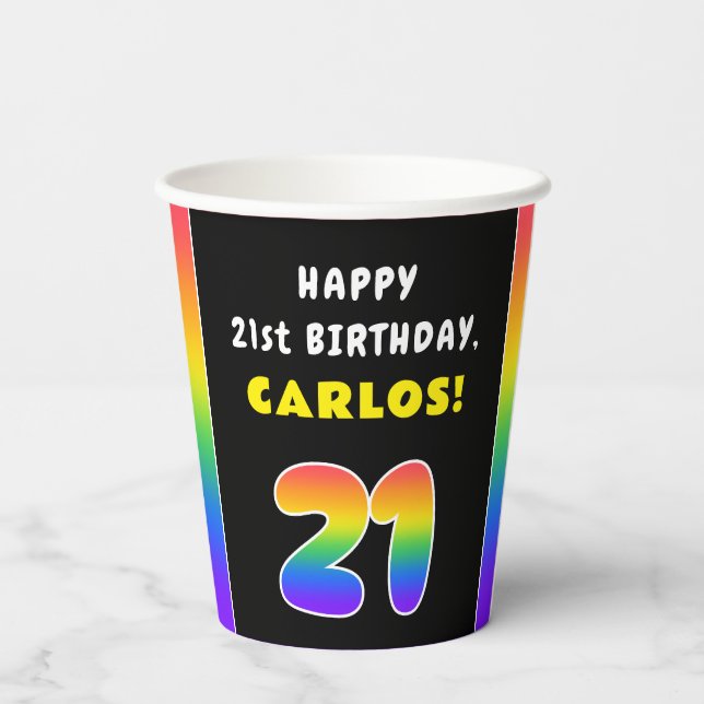 21st Birthday: Colourful Rainbow # 21, Custom Name Paper Cups (Back)