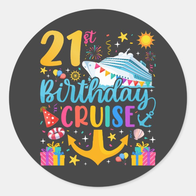 21st Birthday Cruise B-Day Party Classic Round Sticker (Front)