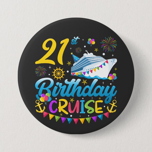 21st Birthday Cruise B-Day Party Round 7.5 Cm Round Badge (Front)