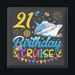 21st Birthday Cruise B-Day Party Square Magnet<br><div class="desc">21st Birthday Cruise B-Day Party Funny design Gift Square Magnet Classic Collection.</div>