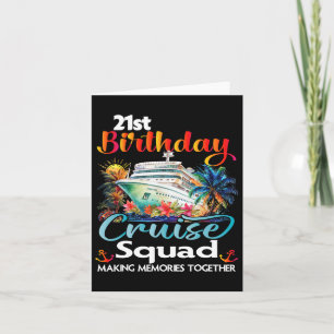 21st Birthday Cruise Squad Friends Family Vacation Card