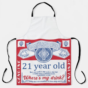 21st birthday drink legal, where is my drink  apron