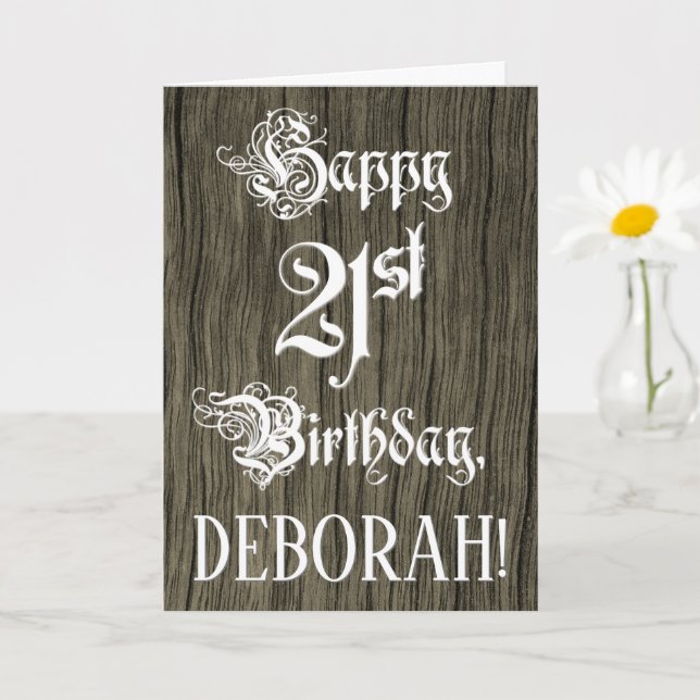 21st Birthday: Fancy, Elegant Text; Faux Wood Look Card (Small Plant)