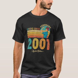 21st Birthday February 2001 Legend Since 2001 21 Y T-Shirt