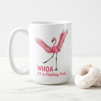 21st Birthday Flocking Fire Flamingo Coffee Mug