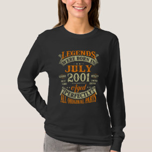 21st Birthday For Legends Born July 2001 21 Years T-Shirt