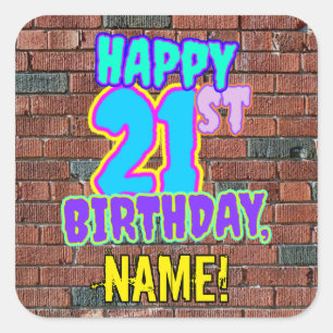 21st Birthday – Fun, Urban Graffiti Inspired Look Square Sticker