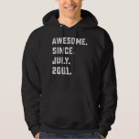 21st Birthday Gift Awesome Since July 2001 21 Hoodie<br><div class="desc">21st Birthday Gift Awesome Since July 2001 21 Years Old Gift. Perfect gift for your dad,  mom,  papa,  men,  women,  friend and family members on Thanksgiving Day,  Christmas Day,  Mothers Day,  Fathers Day,  4th of July,  1776 Independent day,  Veterans Day,  Halloween Day,  Patrick's Day</div>