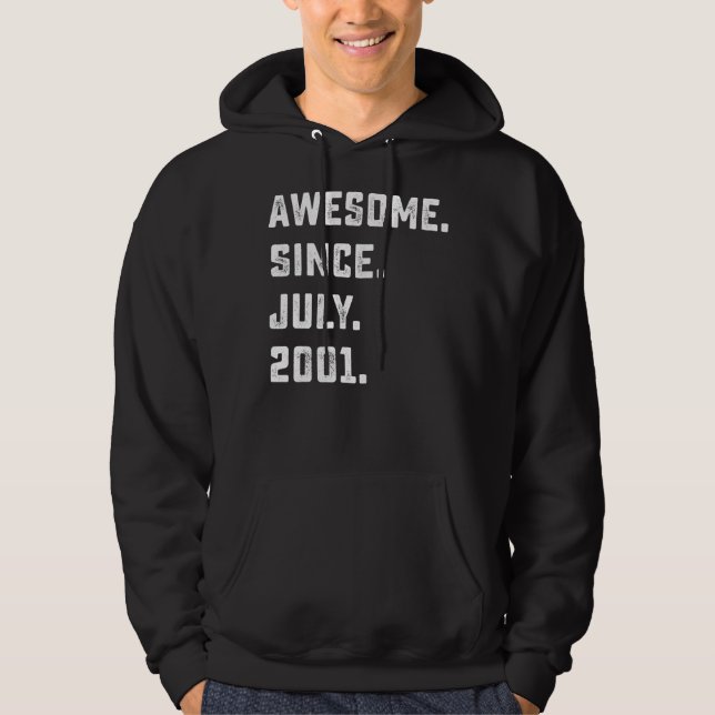 21st Birthday Gift Awesome Since July 2001 21 Hoodie (Front)