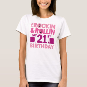 21st Birthday Gift Idea For Female T-Shirt