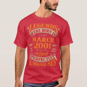 21st Birthday Gift Legends Born In March 2001 21 Y T-Shirt