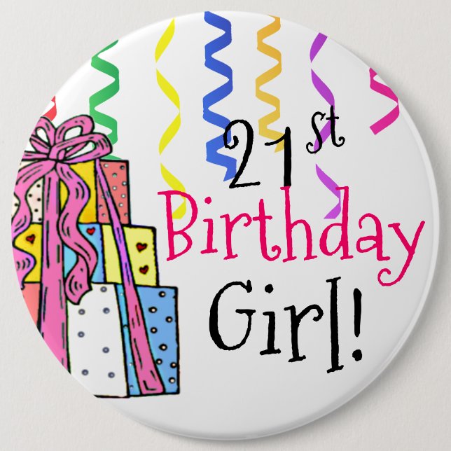 21st Birthday Girl Large 6 Cm Round Badge (Front)