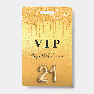 21st birthday gold glitter drips VIP party ID Badge