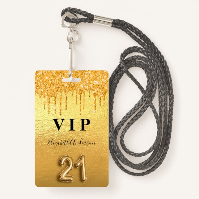 21st birthday gold glitter drips VIP party ID Badge (Front with Lanyard)