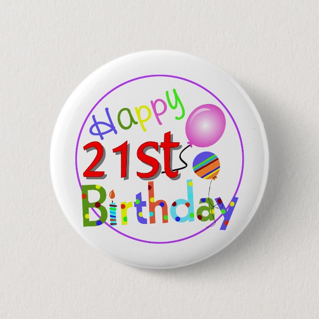 21st birthday greetings 6 cm round badge (Front)