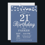 21st Birthday Invitation Blue<br><div class="desc">21st Birthday Invitation with String Lights. Blue Background. Men or Female Lady Elegant bday Invite. 13th 15th 16th 18th 20th 21st 30th 40th 50th 60th 70th 80th 90th 100th,  Any age. For further customisation,  please click the "Customise it" button and use our design tool to modify this template.</div>