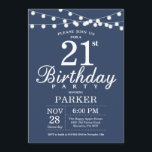 21st Birthday Invitation Blue<br><div class="desc">21st Birthday Invitation with String Lights. Blue Background. Men or Female Lady Elegant bday Invite. 13th 15th 16th 18th 20th 21st 30th 40th 50th 60th 70th 80th 90th 100th,  Any age. For further customisation,  please click the "Customise it" button and use our design tool to modify this template.</div>