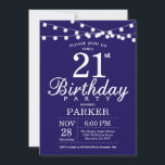 21st Birthday Invitation Navy Blue<br><div class="desc">21st Birthday Invitation with String Lights. Navy Blue Background. 13th 15th 16th 18th 20th 21st 30th 40th 50th 60th 70th 80th 90th 100th,  Any age. For further customisation,  please click the "Customise it" button and use our design tool to modify this template.</div>