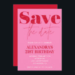 21st birthday invitations Save the date Pink Red<br><div class="desc">21st birthday invitations Save the date Pink Red</div>