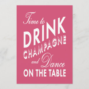 21st Birthday Invite Time to Drink Champagne pink