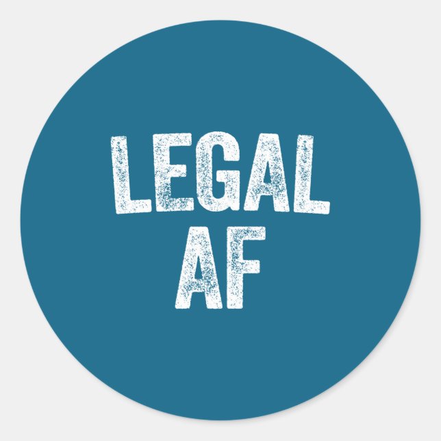 21st Birthday Legal Af Long Sleeve  Classic Round Sticker (Front)