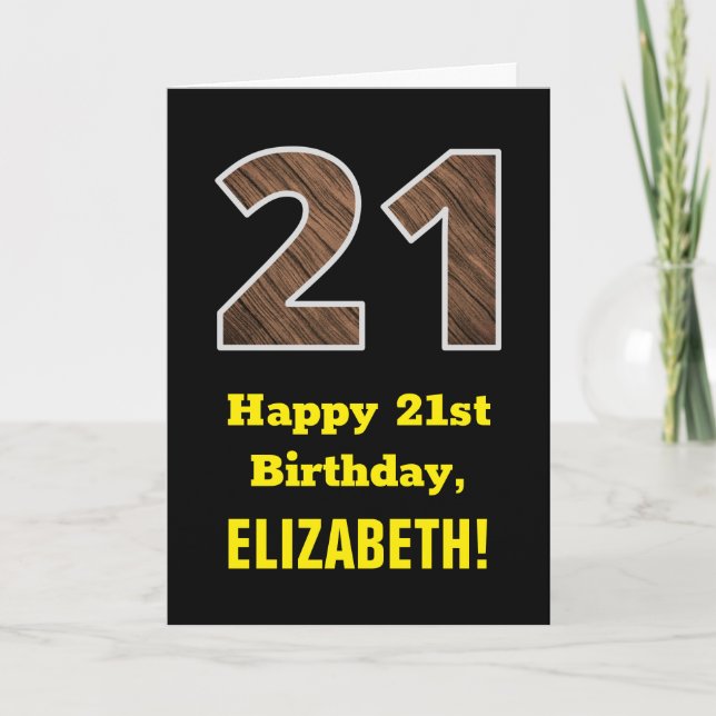 21st Birthday: Name, Faux Wood Grain Pattern "21" Card (Front)